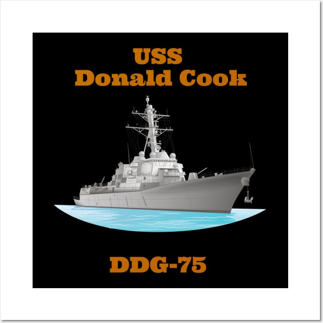 Donald Cook DDG-75 Destroyer Ship Wall Art by woormle